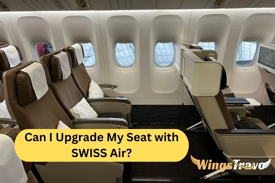 Can-I-upgrade-my-seat-with-SWISS-Air_20237703625.webp